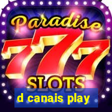 d canais play